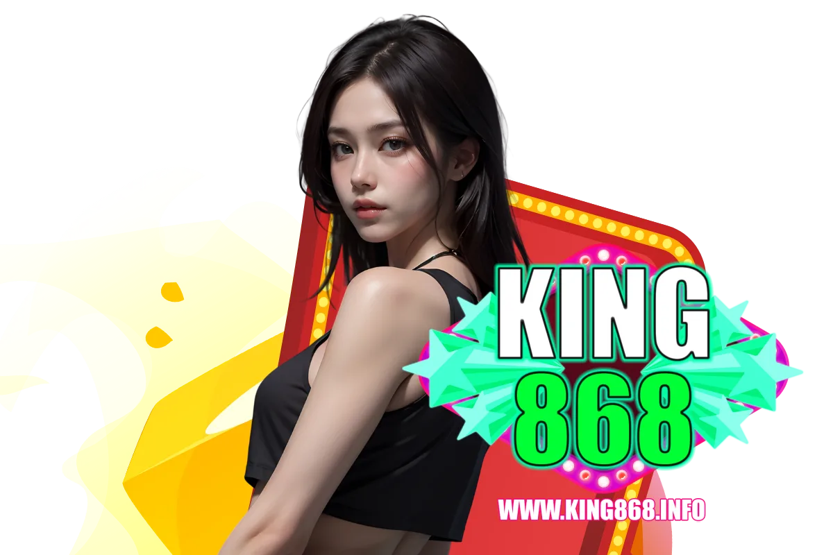 king868 สล็อต
